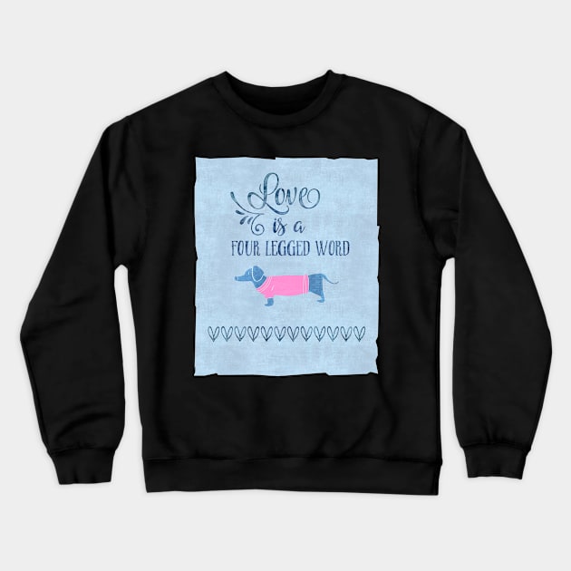 Dog Love Crewneck Sweatshirt by LebensART